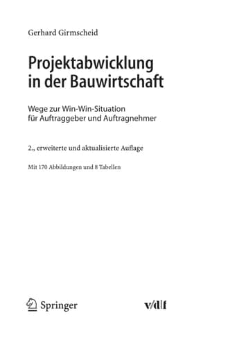 Projektabwicklung in der Bauwirtschaft Wege zur Win-Win-Situation für Auftraggeber und Auftragnehmer