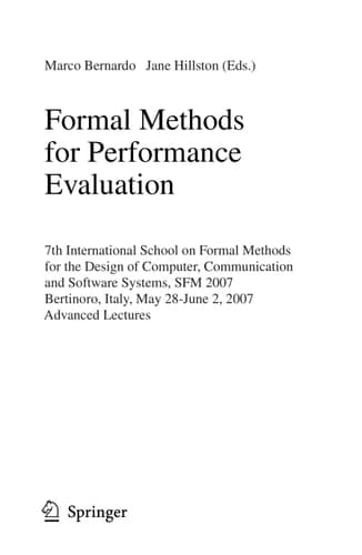 Formal Methods for Performance Evaluation: 7th International School on Formal Methods for the Design of Computer, Communication, and Software Systems, ... (Lecture Notes in Computer Science, 4486)