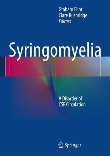 Syringomyelia A Disorder of CSF Circulation