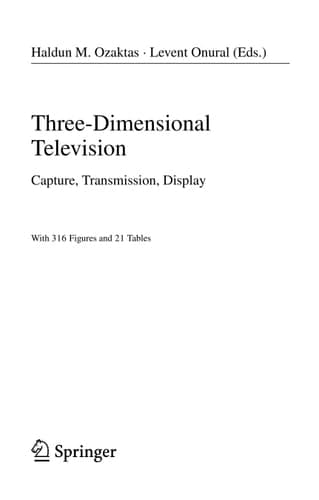 Three-Dimensional Television Capture, Transmission, Display