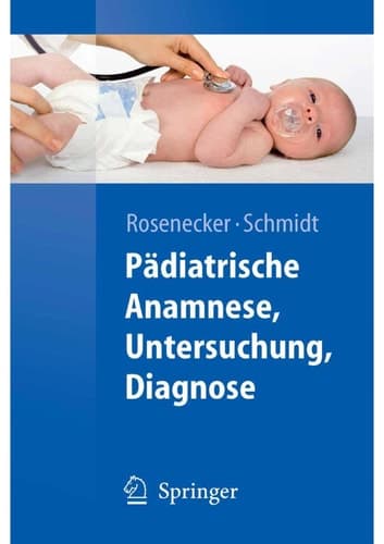 Pädiatrische Anamnese, Untersuchung, Diagnose