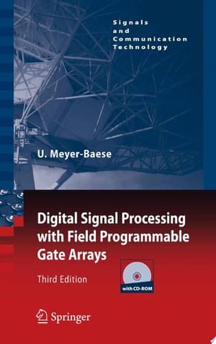 Digital Signal Processing with Field Programmable Gate Arrays