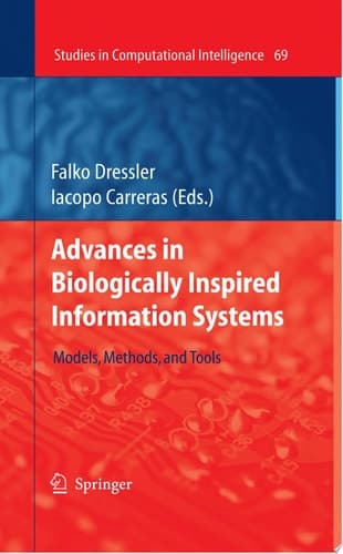 Advances in Biologically Inspired Information Systems Models, Methods, and Tools
