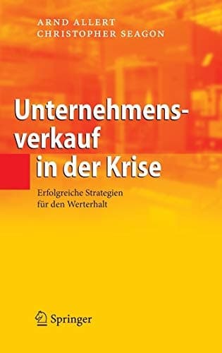 Unternehmensverkauf in der Krise Erfolgreiche Strategien für den Werterhalt