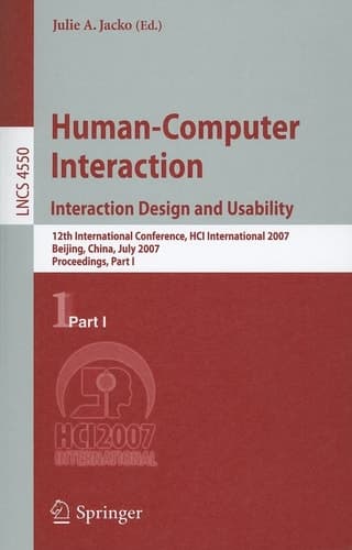 Human-Computer Interaction. Interaction Design and Usability 12th International Conference, HCI International 2007, Beijing, China, July 22-27, 2007, Proceedings, Part I