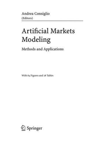 Artificial Markets Modeling Methods and Applications