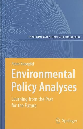 Environmental Policy Analyses Learning from the Past for the Future - 25 Years of Research