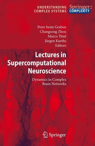 Lectures in Supercomputational Neuroscience Dynamics in Complex Brain Networks