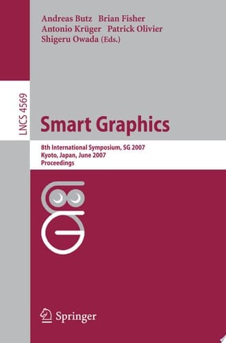 Smart Graphics 8th International Symposium, SG 2007, Kyoto, Japan, June 25-27, 2007, Proceedings