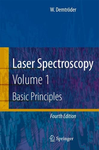 Laser Spectroscopy Vol. 1: Basic Principles
