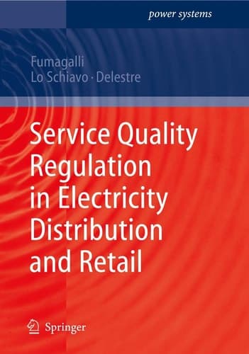 Service Quality Regulation in Electricity Distribution and Retail (Power Systems)