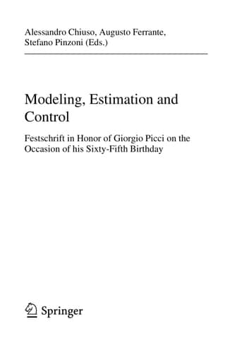 Modeling, Estimation and Control Festschrift in Honor of Giorgio Picci on the Occasion of his Sixty-Fifth Birthday
