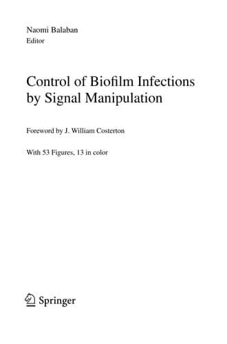 Control of Biofilm Infections by Signal Manipulation