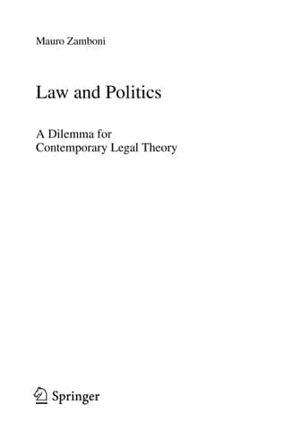 Law and Politics A Dilemma for Contemporary Legal Theory