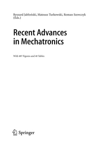 Recent Advances in Mechatronics