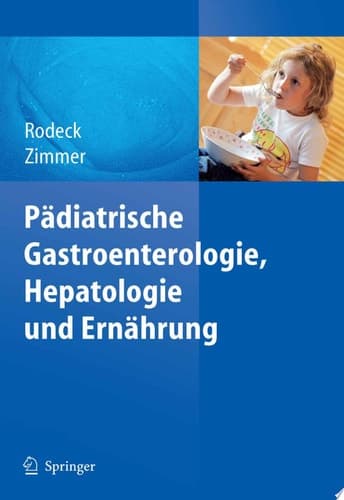 Pädiatrische Gastroenterologie, Hepatologie und Ernährung