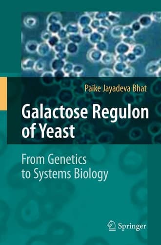 Galactose Regulon of Yeast From Genetics to Systems Biology