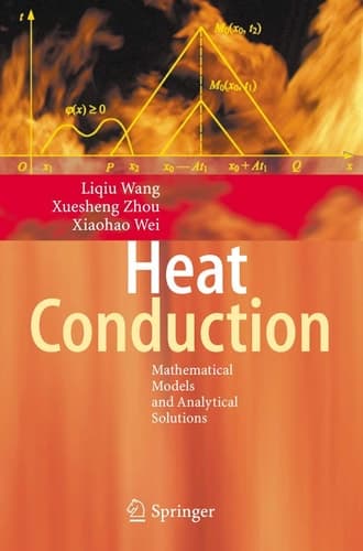 Heat Conduction Mathematical Models and Analytical Solutions