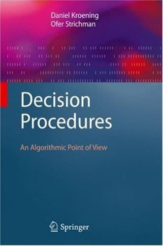 Decision Procedures An Algorithmic Point of View