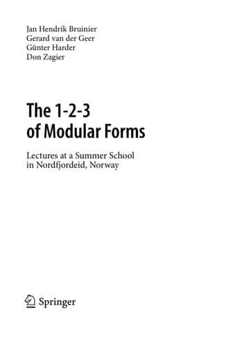The 1-2-3 of Modular Forms: Lectures at a Summer School in Nordfjordeid, Norway (Universitext)