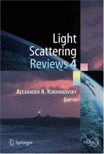 Light Scattering Reviews 4 Single Light Scattering and Radiative Transfer
