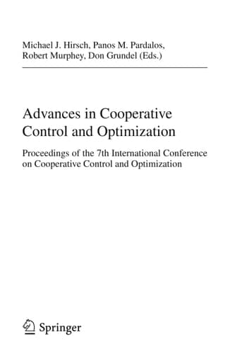 Advances in Cooperative Control and Optimization Proceedings of the 7th International Conference on Cooperative Control and Optimization