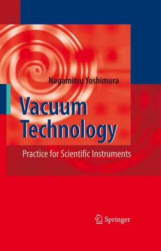 Vacuum Technology Practice for Scientific Instruments