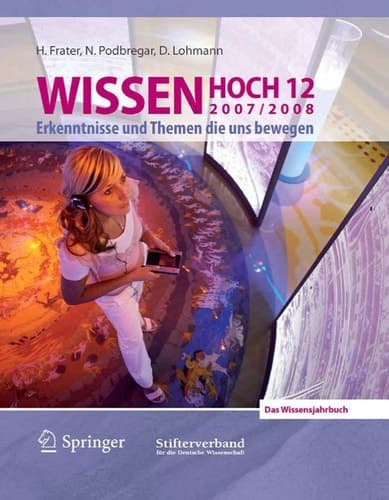 Wissen Hoch 12 Erkenntnisse und Themen die uns bewegen 2007/2008