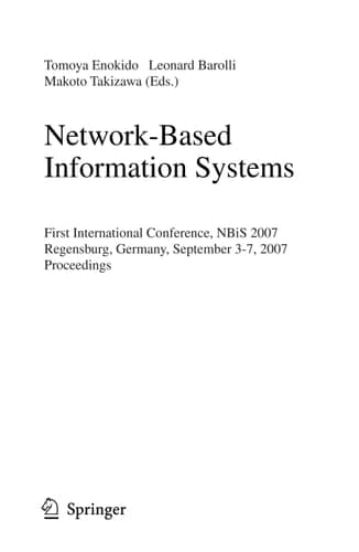 Network-Based Information Systems First International Conference, NBIS 2007, Regensburg, Germany, September 3-7, 2007, Proceedings