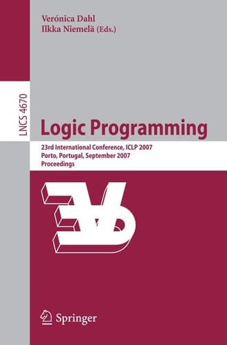 Logic Programming 23rd International Conference, ICLP 2007, Porto, Portugal, September 8-13, 2007, Proceedings