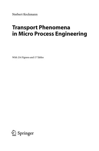 Transport Phenomena in Micro Process Engineering