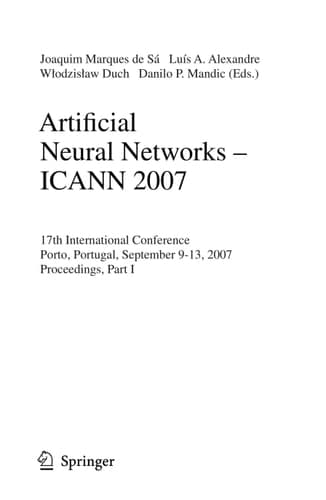 Artificial Neural Networks - ICANN 2007 17th International Conference, Porto, Portugal, September 9-13, 2007, Proceedings