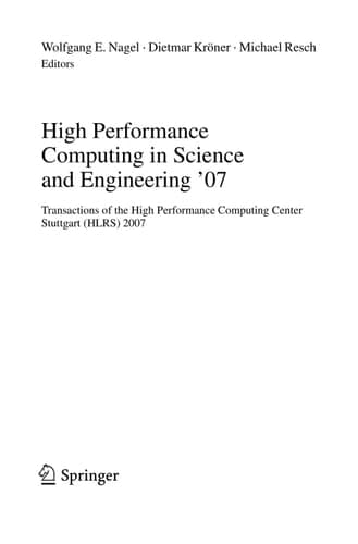 High Performance Computing in Science and Engineering ' 07 Transactions of the High Performance Computing Center, Stuttgart (HLRS) 2007