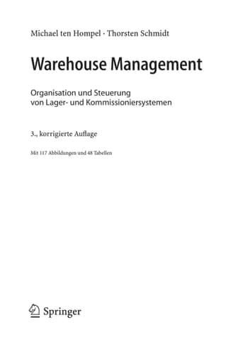 Warehouse management Organisation und Steuerung von Lager- und Kommissioniersystemen : mit 117 Abbildungen und 48 Tabellen