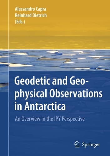 Geodetic and Geophysical Observations in Antarctica An Overview in the IPY Perspective