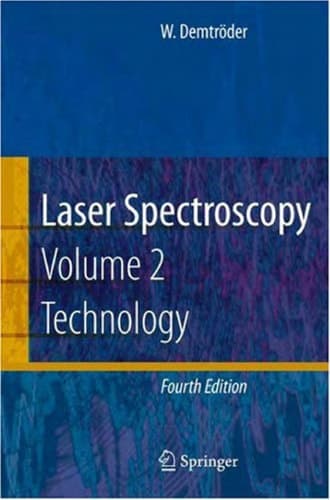 Laser Spectroscopy Vol. 2: Experimental Techniques