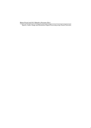Speech, Audio, Image and Biomedical Signal Processing using Neural Networks