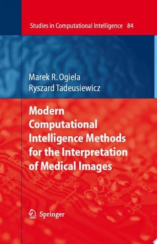 Modern Computational Intelligence Methods for the Interpretation of Medical Images