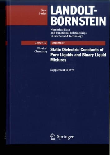 Static Dielectric Constants of Pure Liquids and Binary Liquid Mixtures Supplement to IV/6
