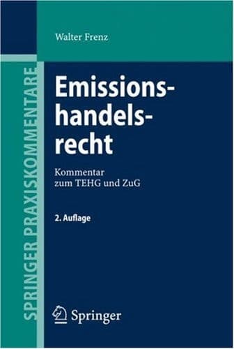 Emissionshandelsrecht Kommentar zum TEHG und ZuG