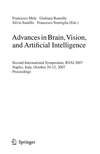 Advances in Brain, Vision, and Artificial Intelligence Second International Symposium, BVAI 2007, Naples, Italy, October 10-12, 2007, Proceedings