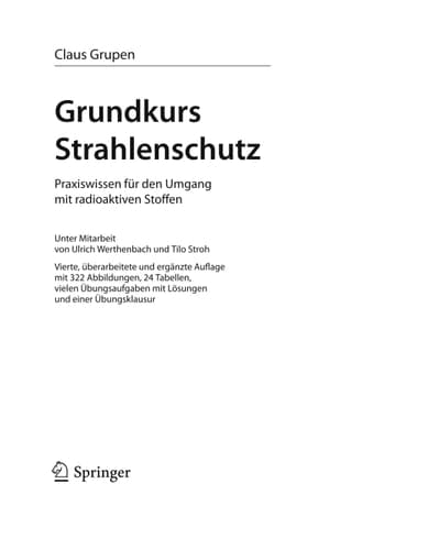 Grundkurs Strahlenschutz Praxiswissen für den Umgang mit radioaktiven Stoffen