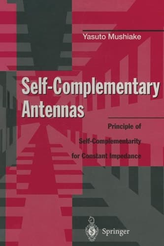 Self-Complementary Antennas Principle of Self-Complementarity for Constant Impedance