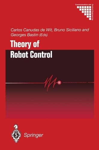 Theory of Robot Control (Communications and Control Engineering)