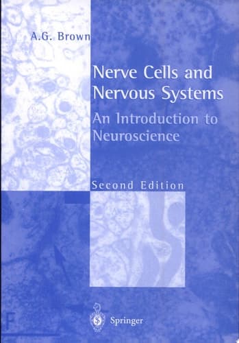 Nerve Cells and Nervous Systems An Introduction to Neuroscience