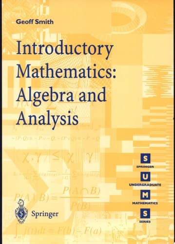 Introductory Mathematics: Algebra and Analysis