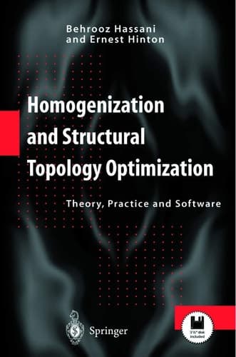 Homogenization and Structural Topology Optimization: Theory, Practice and Software