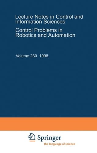 Control Problems in Robotics and Automation (Lecture Notes in Control and Information Sciences, 230)