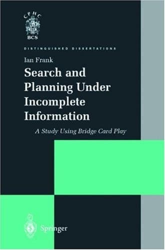 Search and Planning Under Incomplete Information A Study Using Bridge Card Play