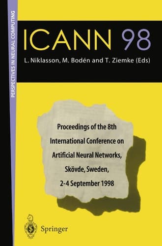 ICANN 98 Proceedings of the 8th International Conference on Artificial Neural Networks, Skövde, Sweden, 2–4 September 1998